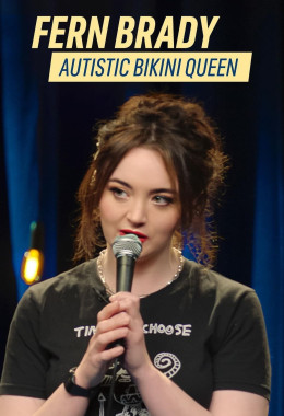Fern Brady: Autistic Bikini Queen