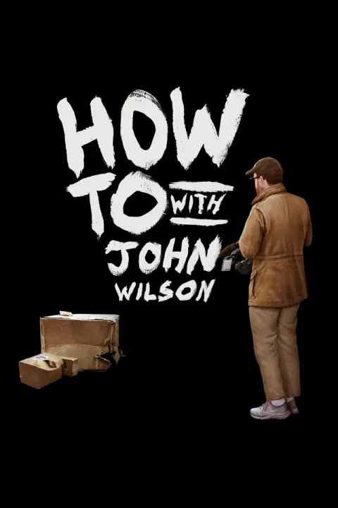 Cách Để… Với John Wilson (Phần 2)
